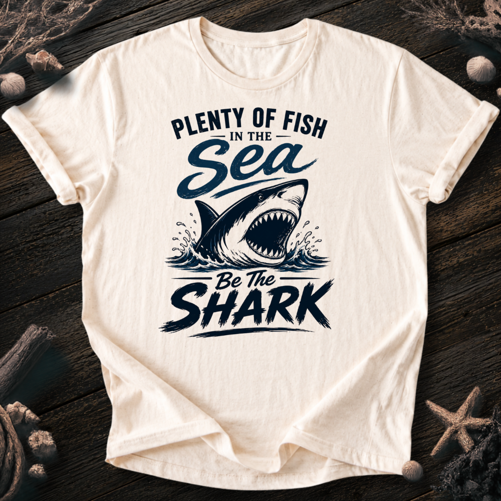 Be The Shark T-Shirt