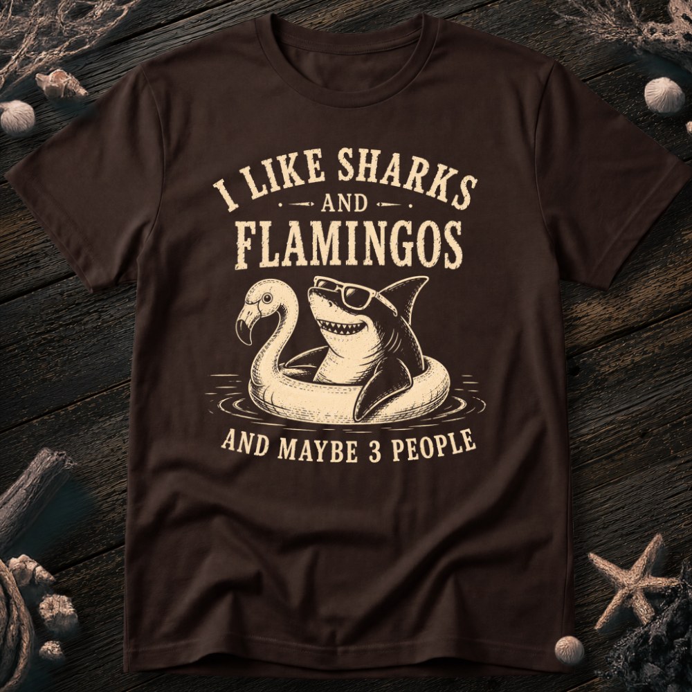 I Like Sharks and Flamingos T-Shirt