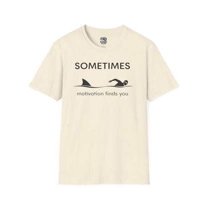 Motivation Finds You T-Shirt