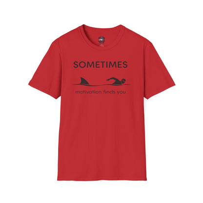 Motivation Finds You T-Shirt