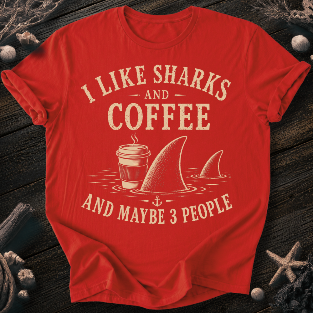 I Like Sharks and Coffee T-Shirt