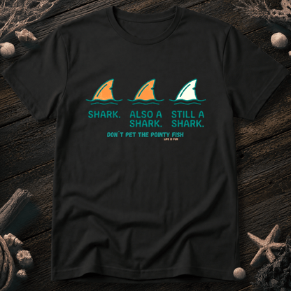 Don´t Pet the Pointy Fish T-Shirt