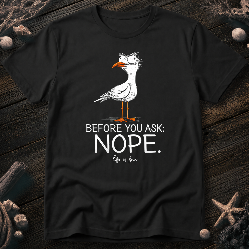 Nope T-Shirt