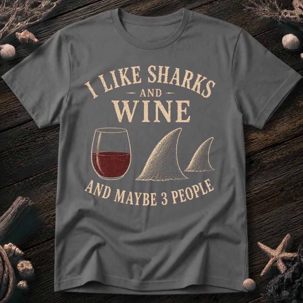 I Like Sharks and Wine T-Shirt