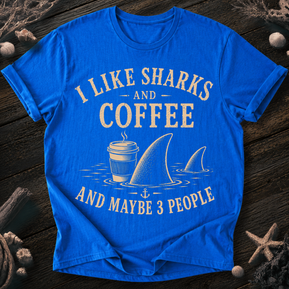 I Like Sharks and Coffee T-Shirt