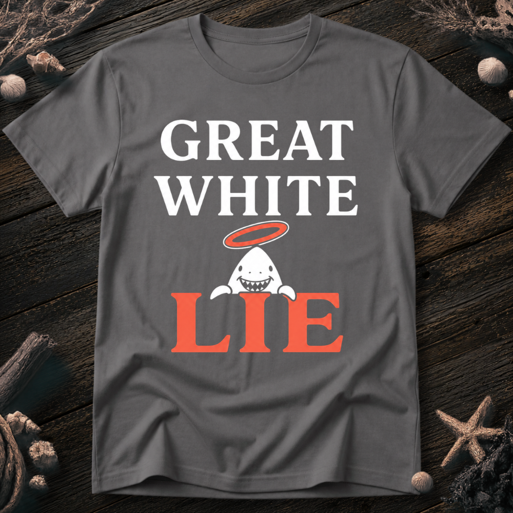 Great White Lie T-Shirt
