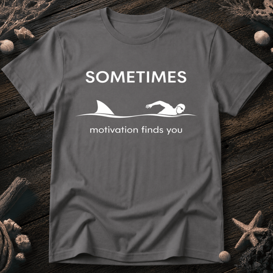 Motivation Finds You T-Shirt