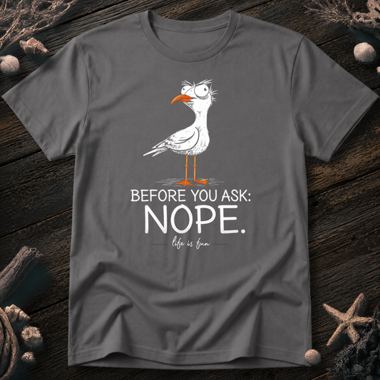 Nope T-Shirt