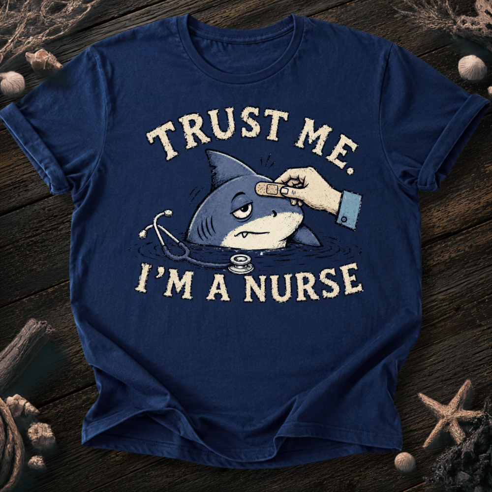 Trust Me I´m a Nurse T-Shirt