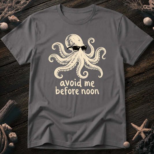Avoid Me Before Noon T-Shirt