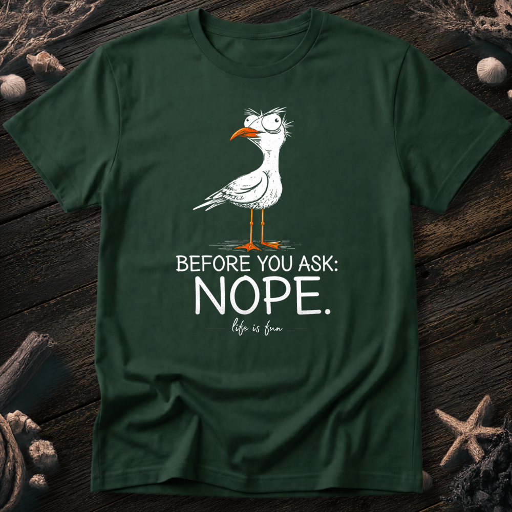 Nope T-Shirt