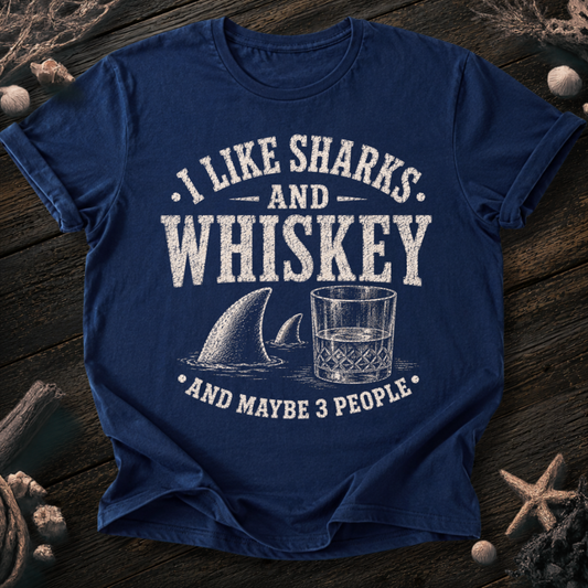 I Like Sharks and Whiskey T-Shirt