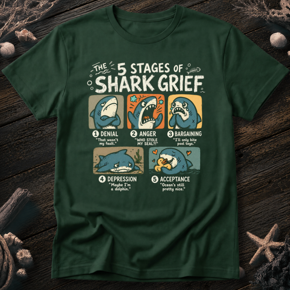 5 Stages of Grief T-Shirt