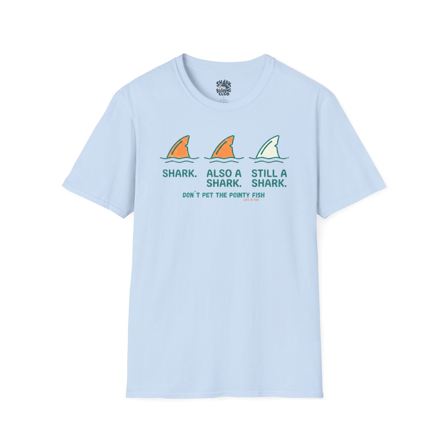 Don´t Pet the Pointy Fish T-Shirt