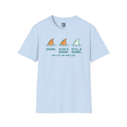 Don´t Pet the Pointy Fish T-Shirt