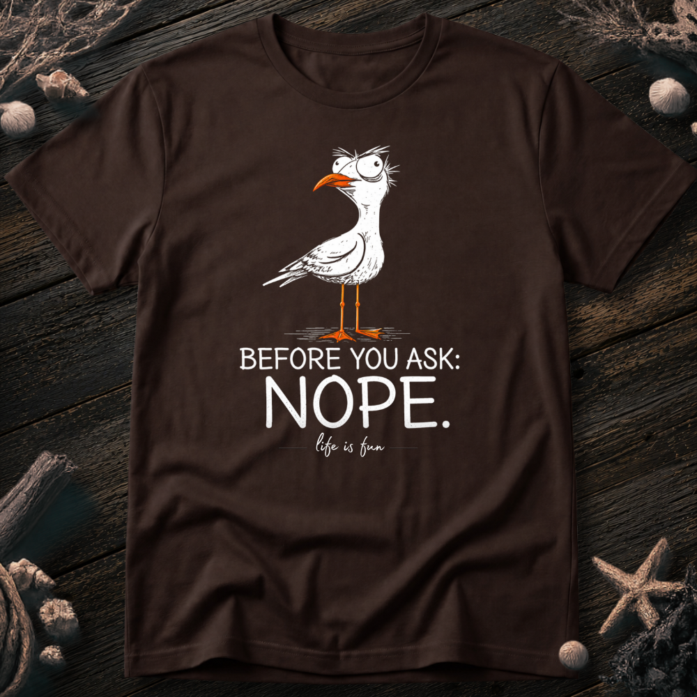 Nope T-Shirt
