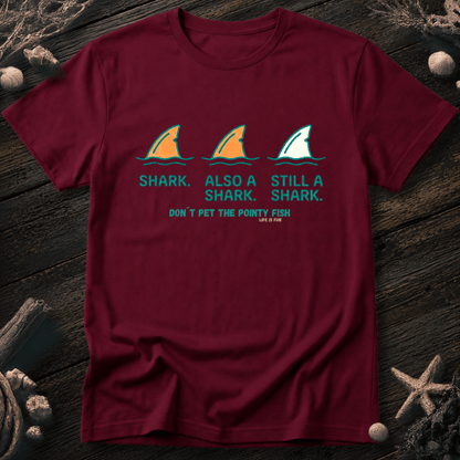 Don´t Pet the Pointy Fish T-Shirt