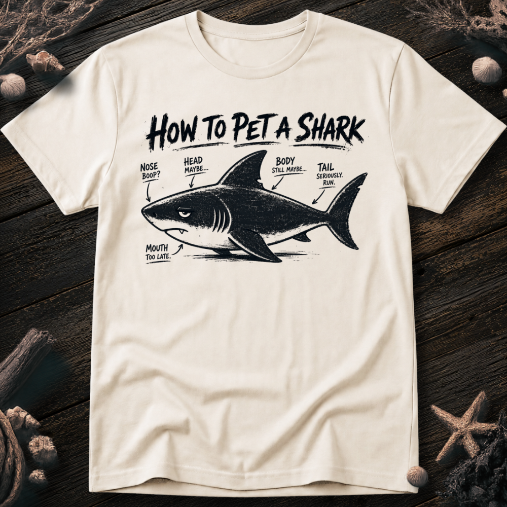How to Pet a Shark T-Shirt