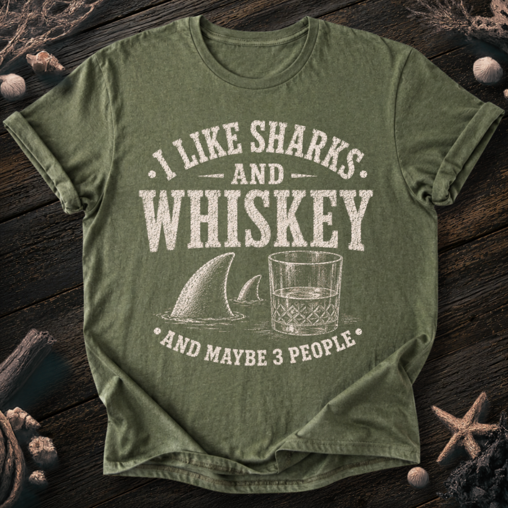 I Like Sharks and Whiskey T-Shirt