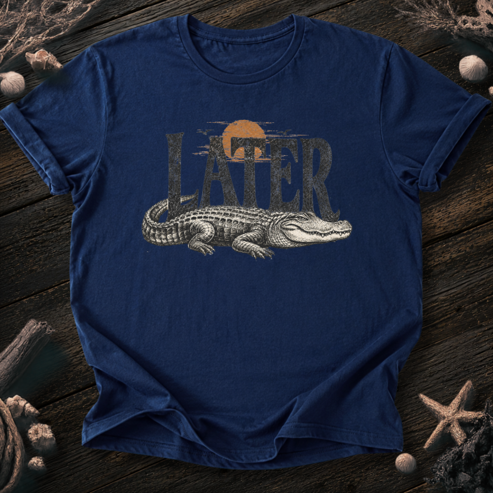 Later T-Shirt