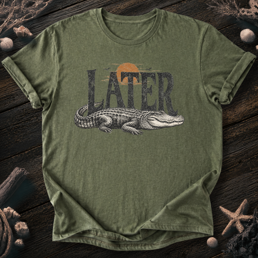 Later T-Shirt