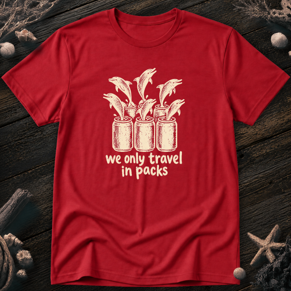 We Only Travel In Packs T-Shirt
