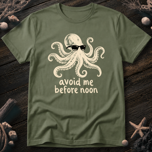 Avoid Me Before Noon T-Shirt