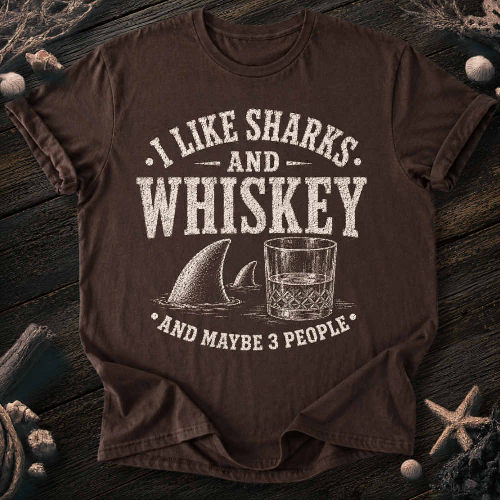 I Like Sharks and Whiskey T-Shirt