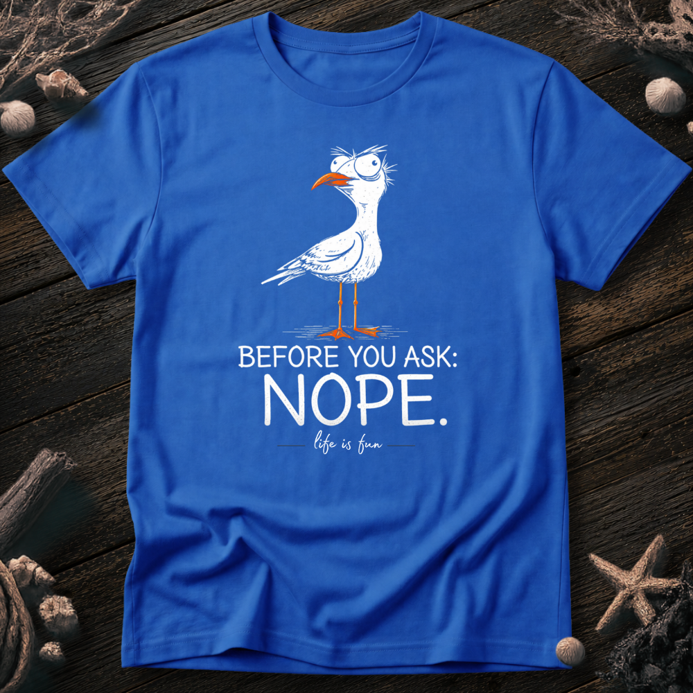 Nope T-Shirt