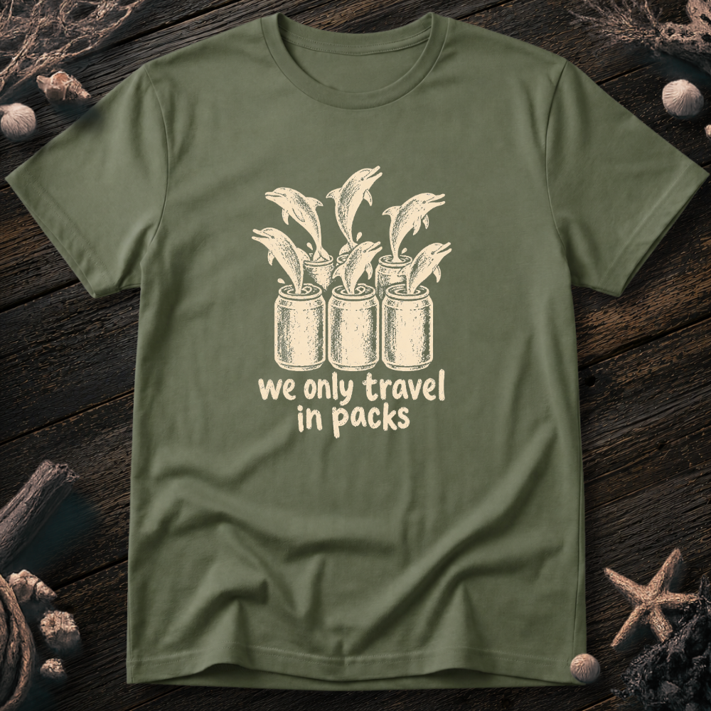 We Only Travel In Packs T-Shirt