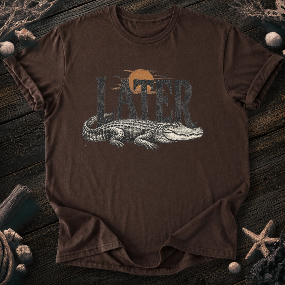 Later T-Shirt