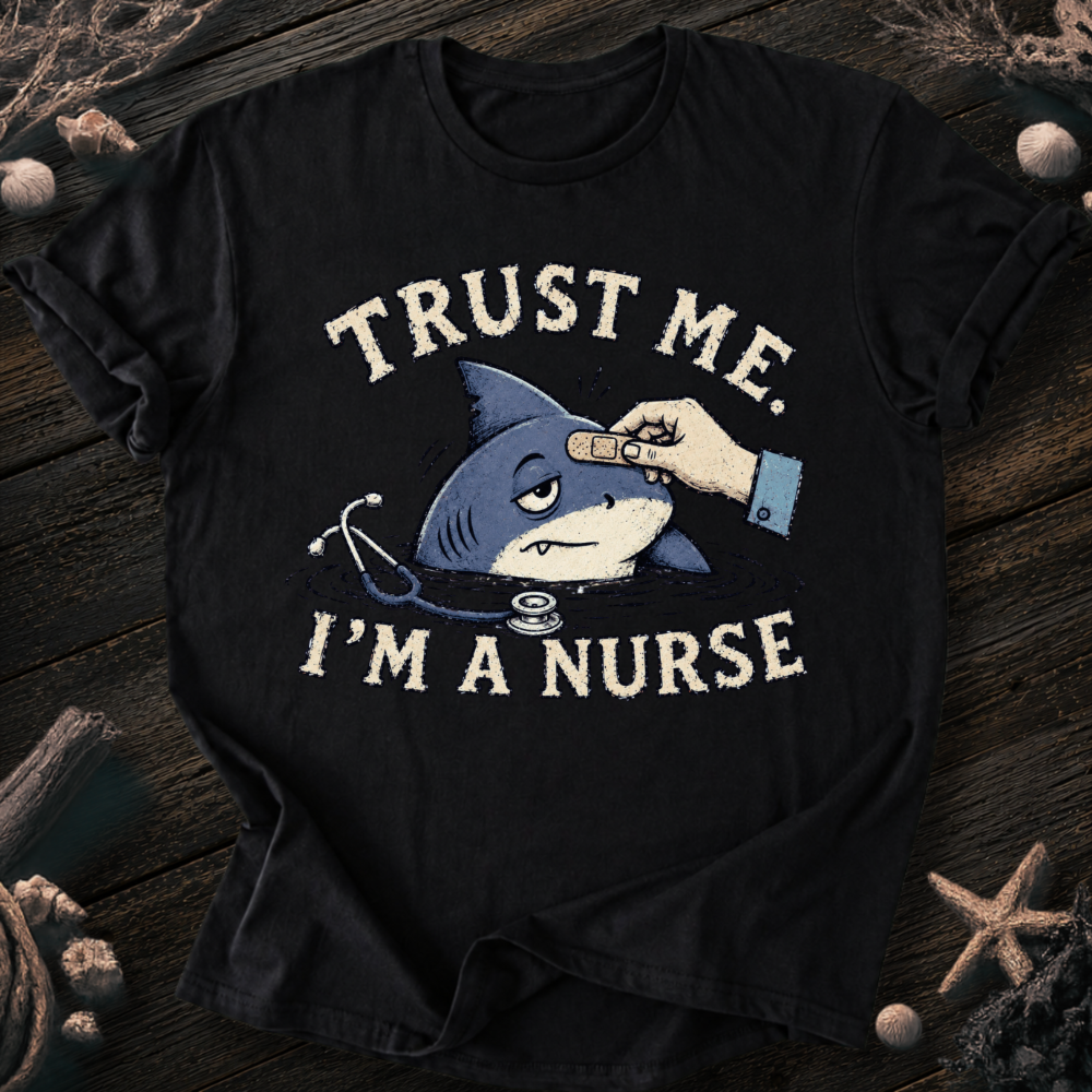 Trust Me I´m a Nurse T-Shirt