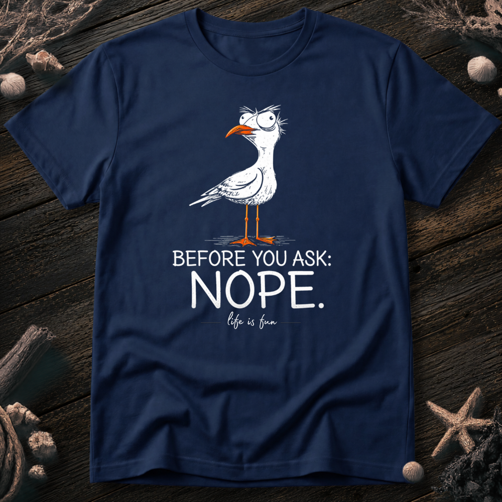 Nope T-Shirt