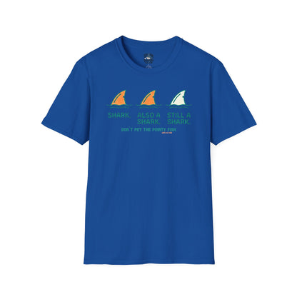 Don´t Pet the Pointy Fish T-Shirt