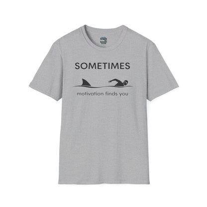 Motivation Finds You T-Shirt