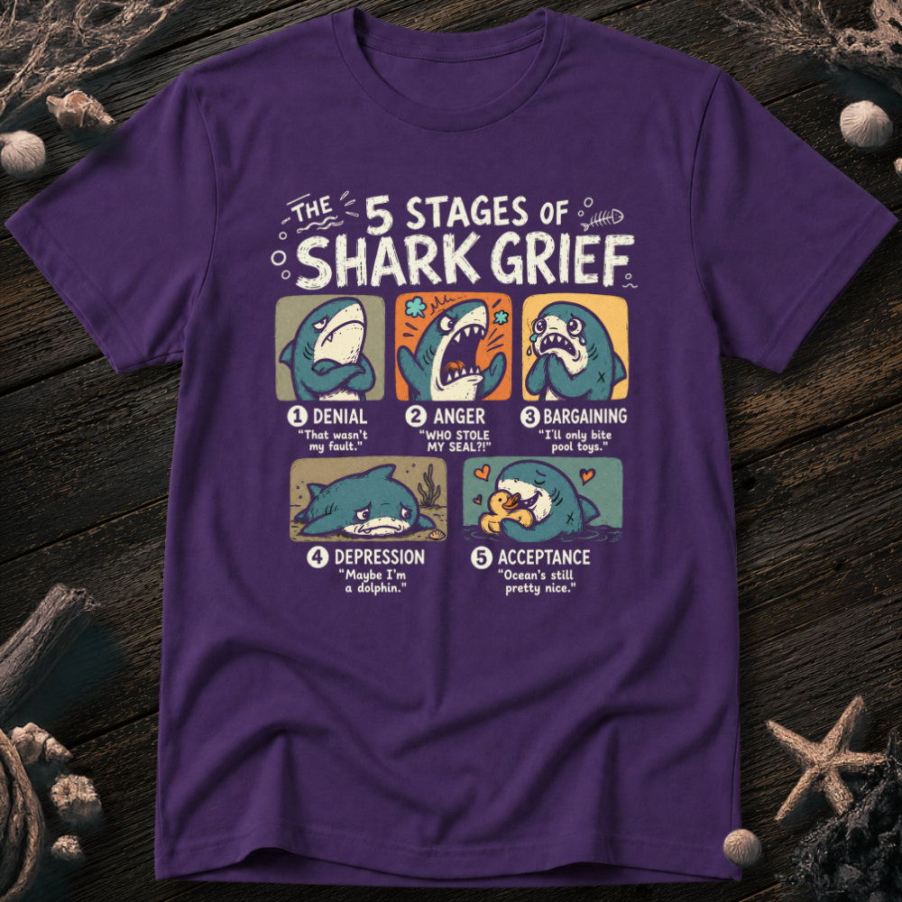 5 Stages of Grief T-Shirt