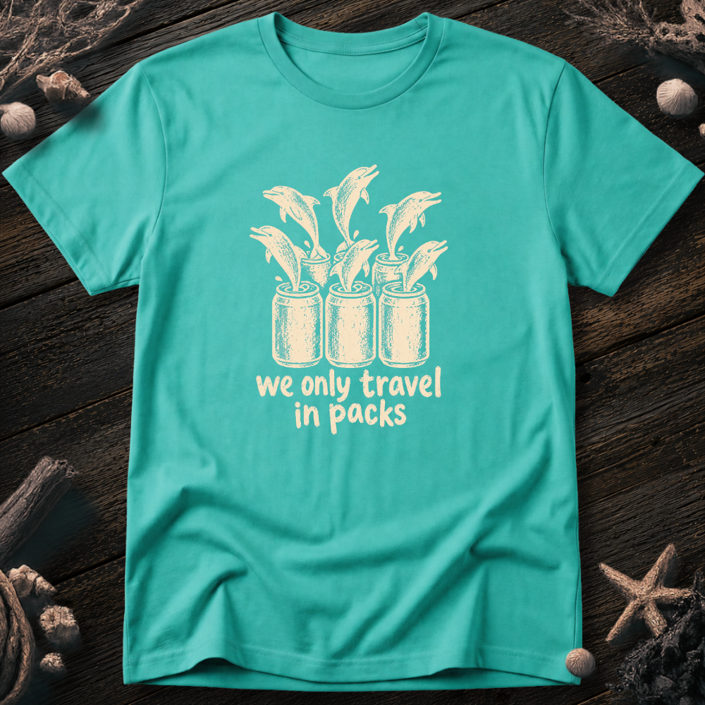 We Only Travel In Packs T-Shirt