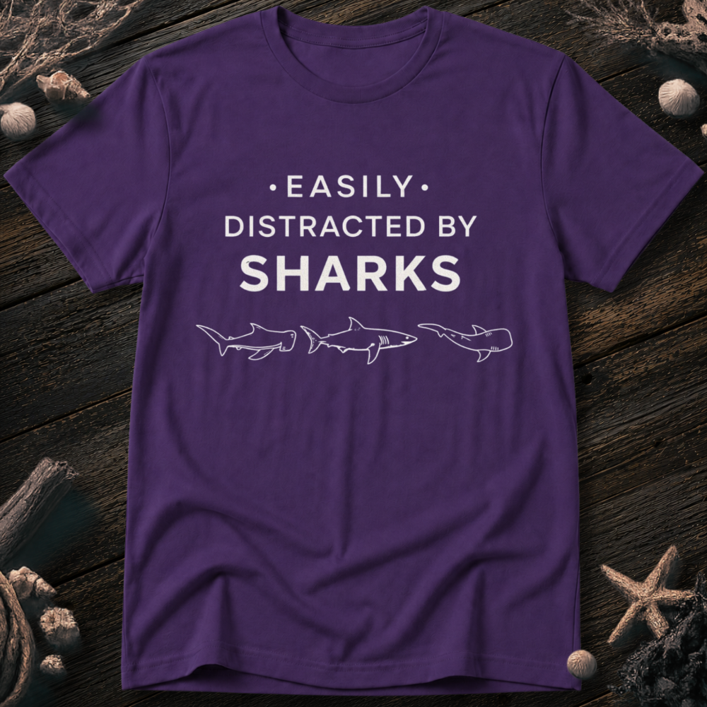 Distracted by Sharks T-Shirt