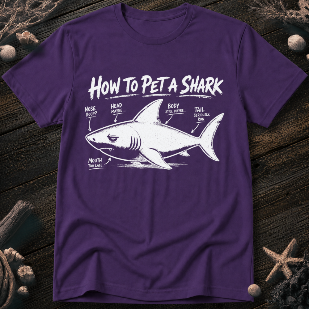 How To Pet a Shark T-Shirt
