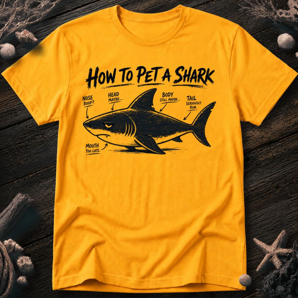 How to Pet a Shark T-Shirt