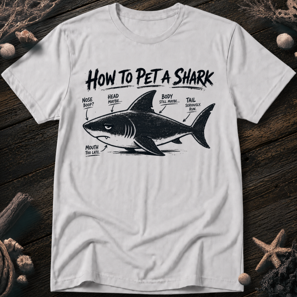 How to Pet a Shark T-Shirt