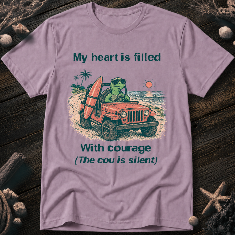 My Heart Is Courage T-Shirt