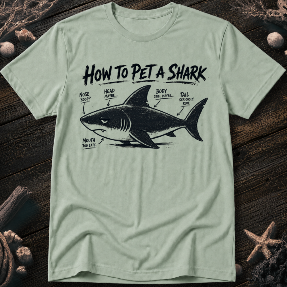 How to Pet a Shark T-Shirt