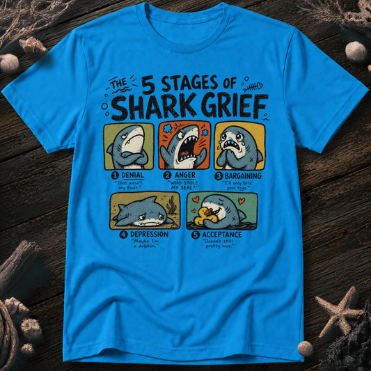 5 Stages of Grief T-Shirt
